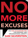No More Excuses (eBook): The Five Accountabilities for Personal and Organizational Growth